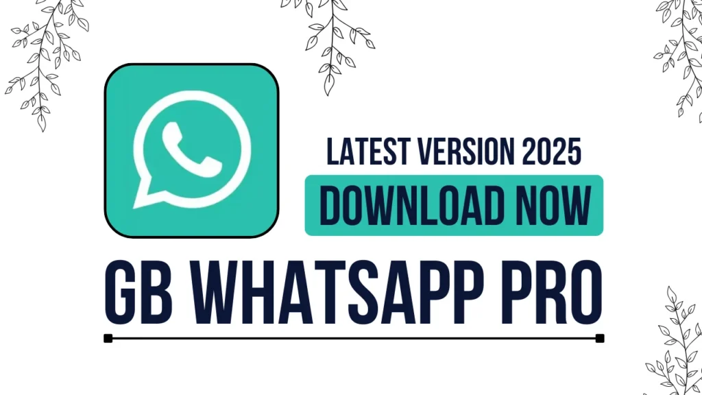 GBWhatsApp Pro Download Latest Version