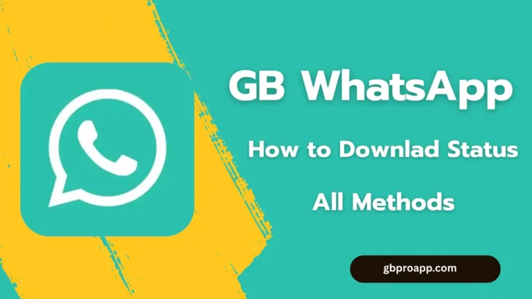 GB WhatsApp Download Status