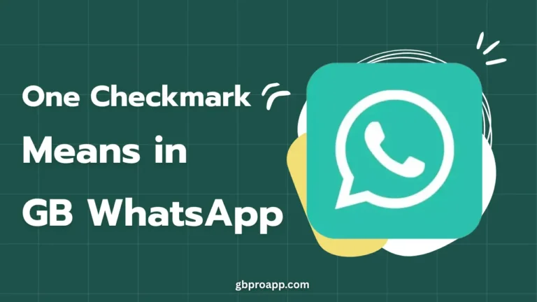 GB WhatsApp One tick