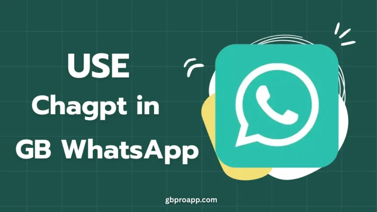 GB WhatsApp Use ChatGpt